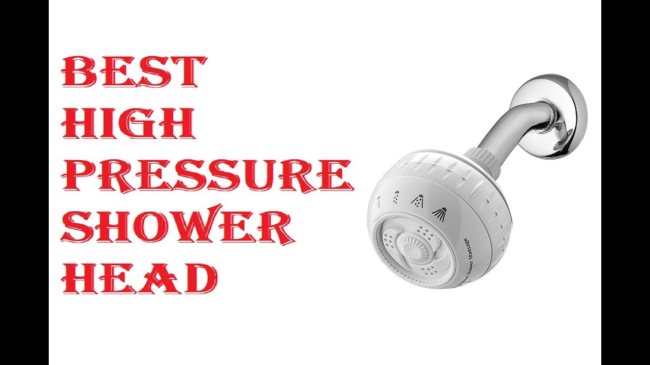 Best High Pressure Shower Head